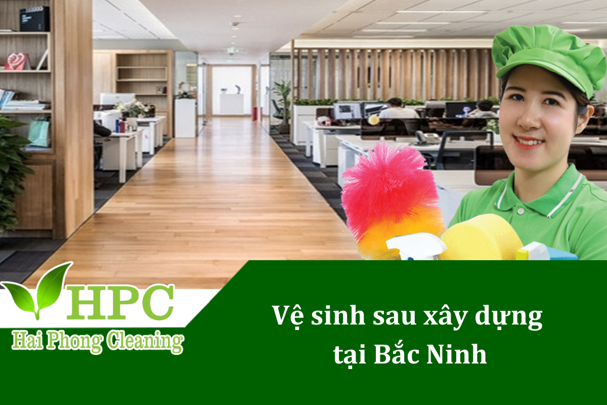 Vệ sinh sau xây dựng Bắc Ninh