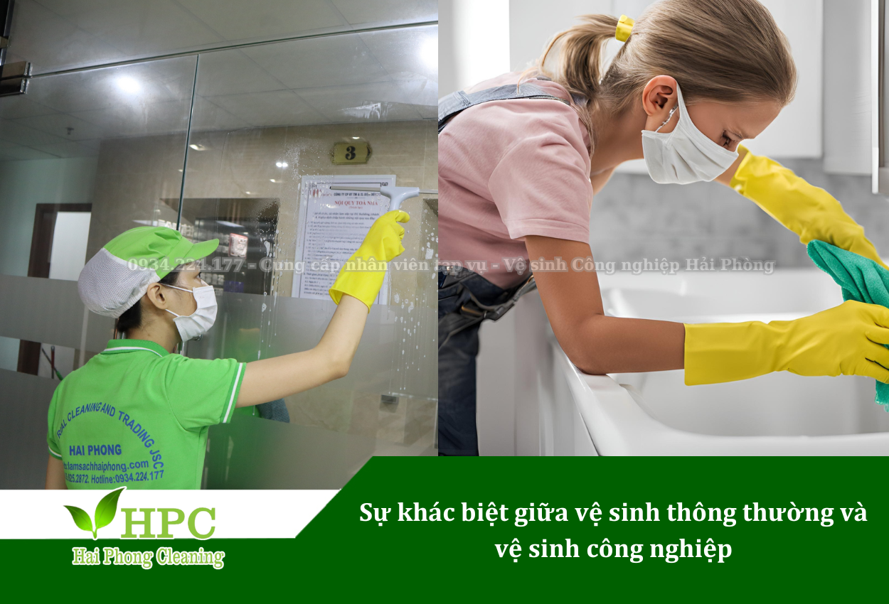 Sự khác biệt giữa vệ sinh thông thường và vệ sinh công nghiệp